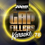 Zoom Karaoke Gap Fillers, Vol. 78专辑