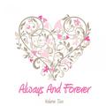 Always And Forever, Vol. 2