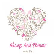 Always And Forever, Vol. 2