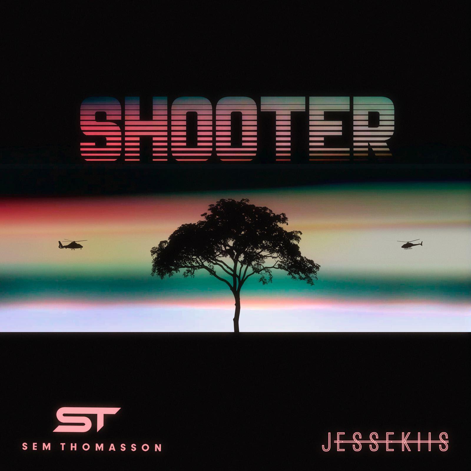 Sem Thomasson - Shooter