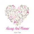 Always And Forever, Vol. 3