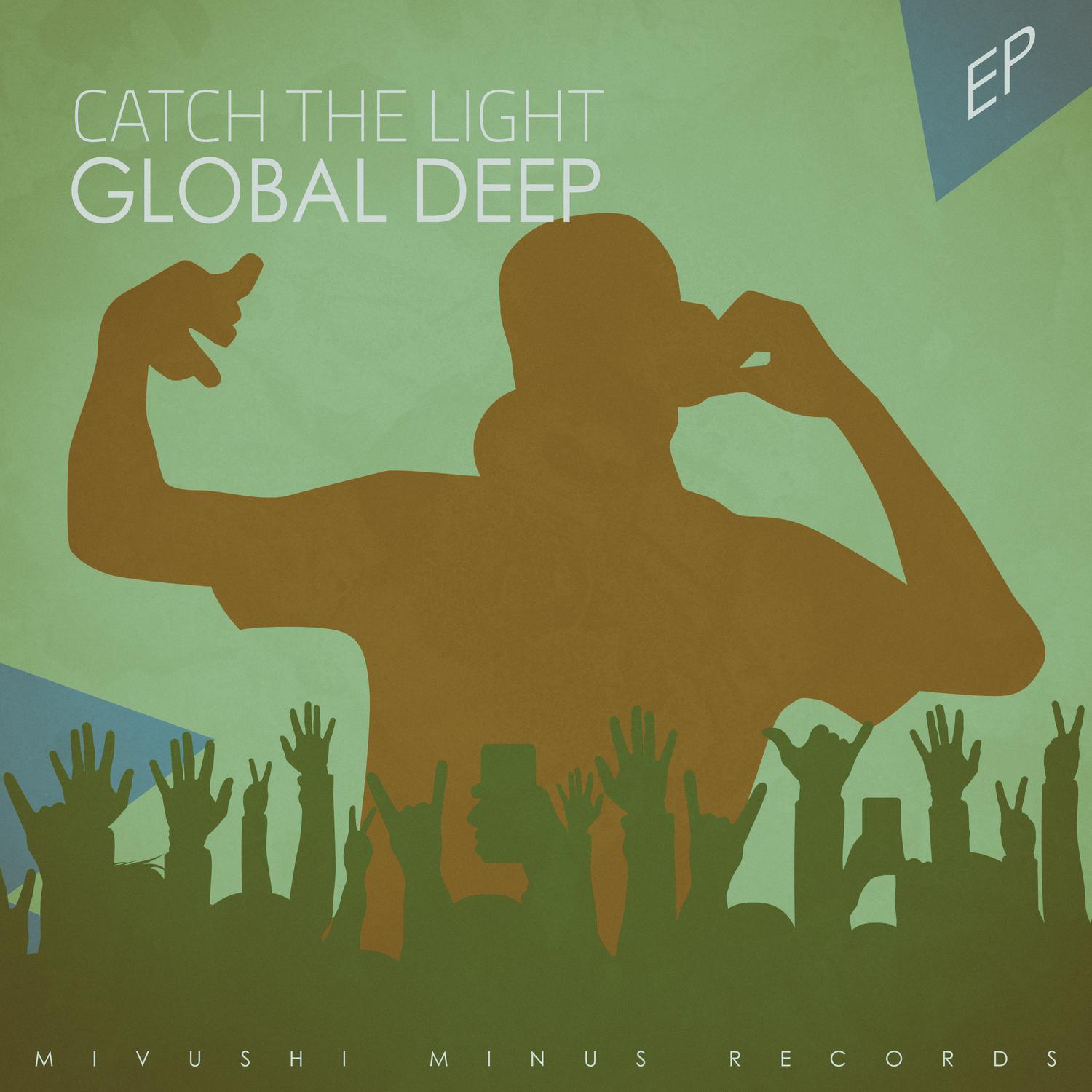 Global Deep - Catch The Light (Grab The Light Mix)