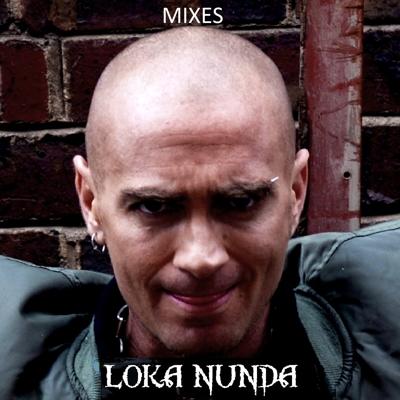 Loka Nunda Mixes