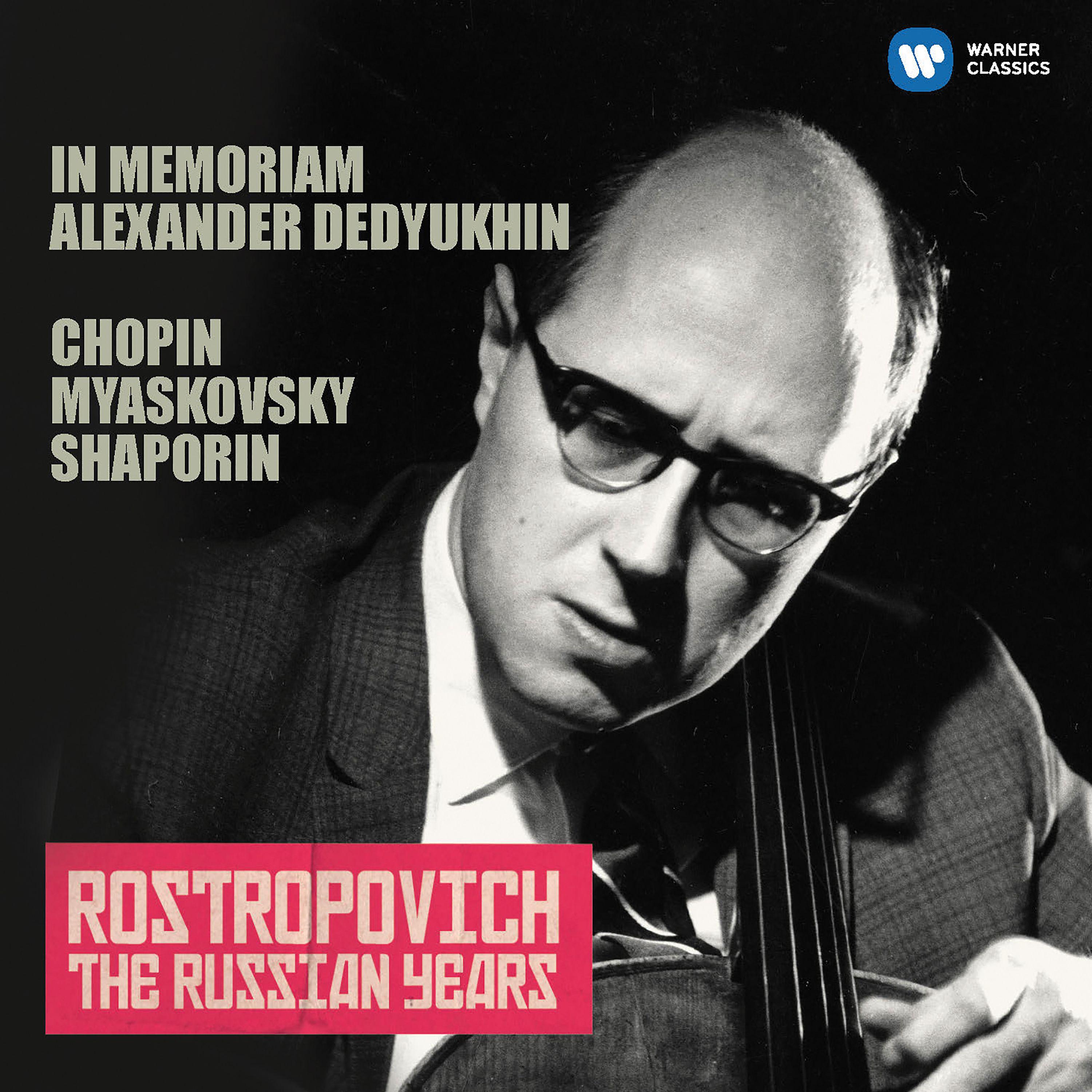 Cello Works by Chopin, Miaskovsky & Shaporin (The Russian Years)专辑