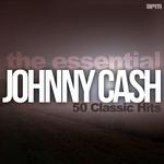 The Essential Johnny Cash: 50 Classic Hits专辑