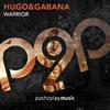 Hugo & Gabana - Warrior (Extended Mix)