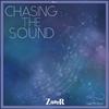 Z8phyR - Chasing the Sound