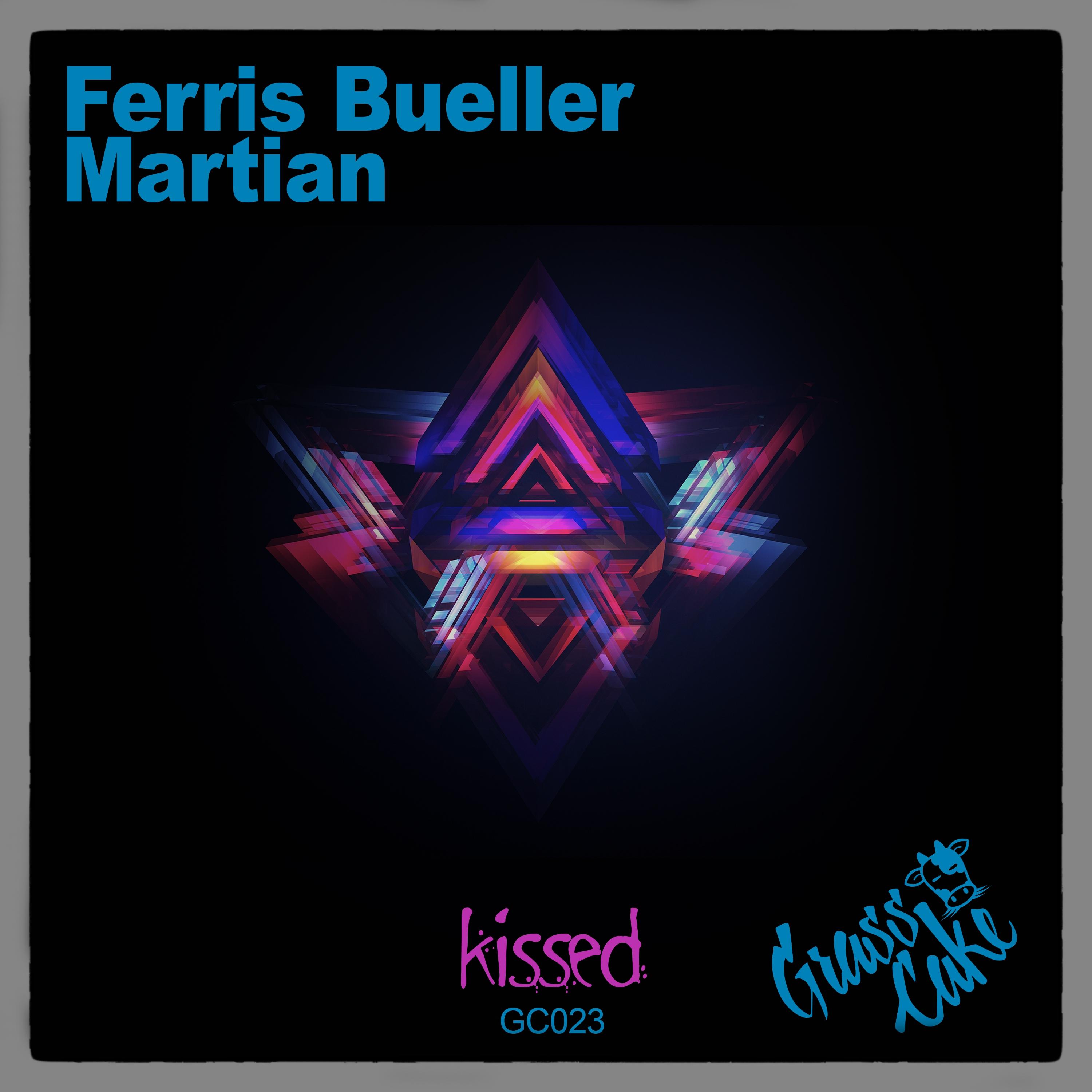 kissed - ferris bueller/martian - 单曲 - 网易云音乐