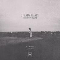 Steady Heart （原版立体声带和声）