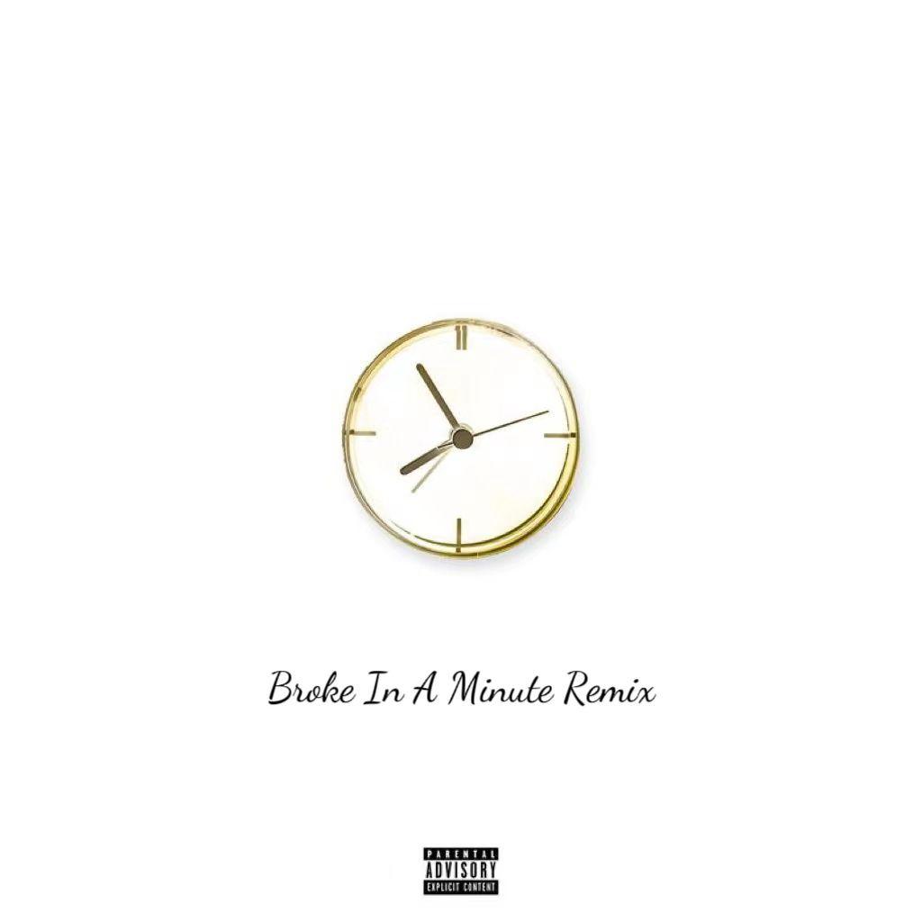 Broke In A Minute Remix