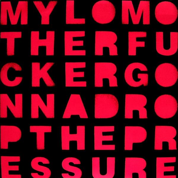 Drop The Pressure