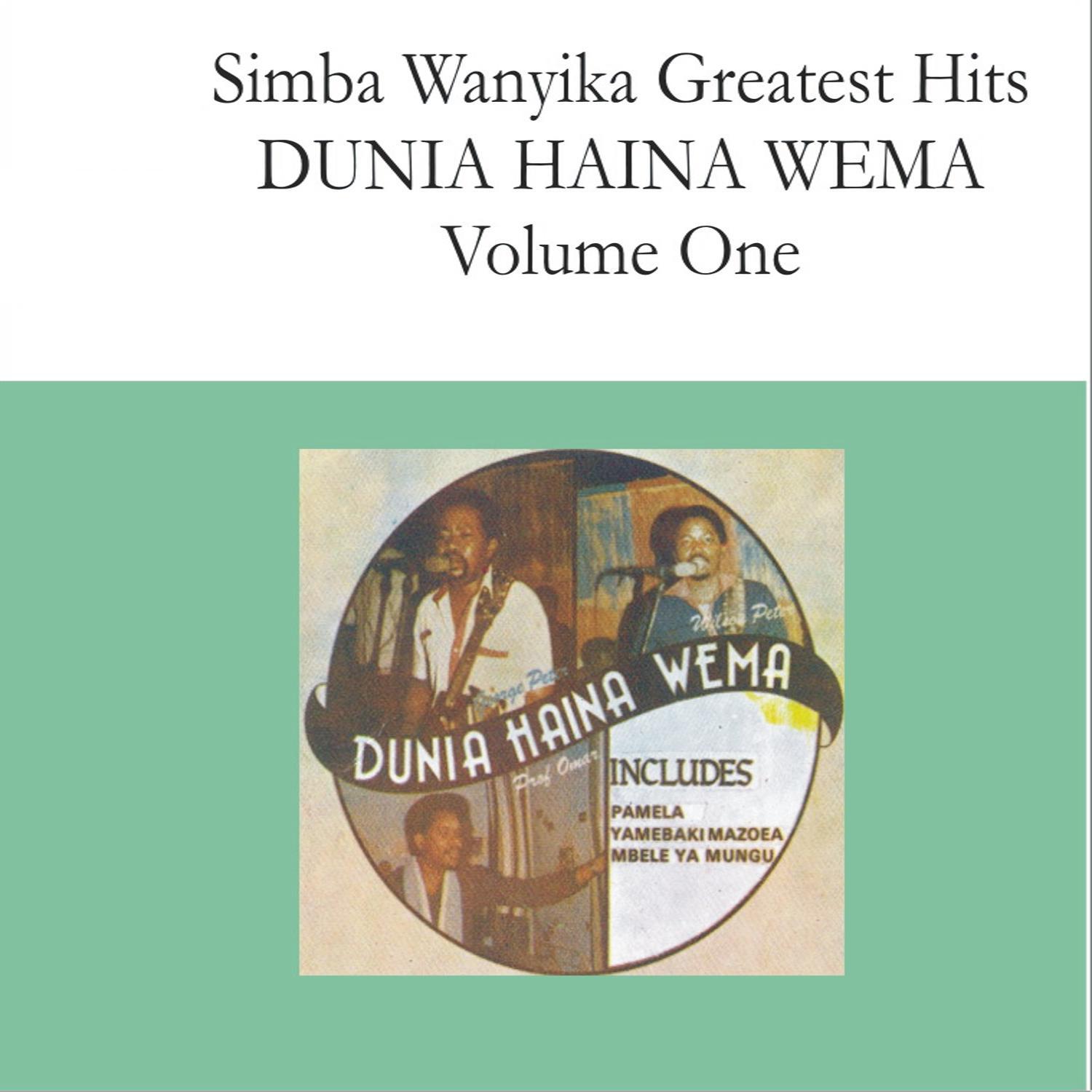 Dunia Haina Wema Volume One