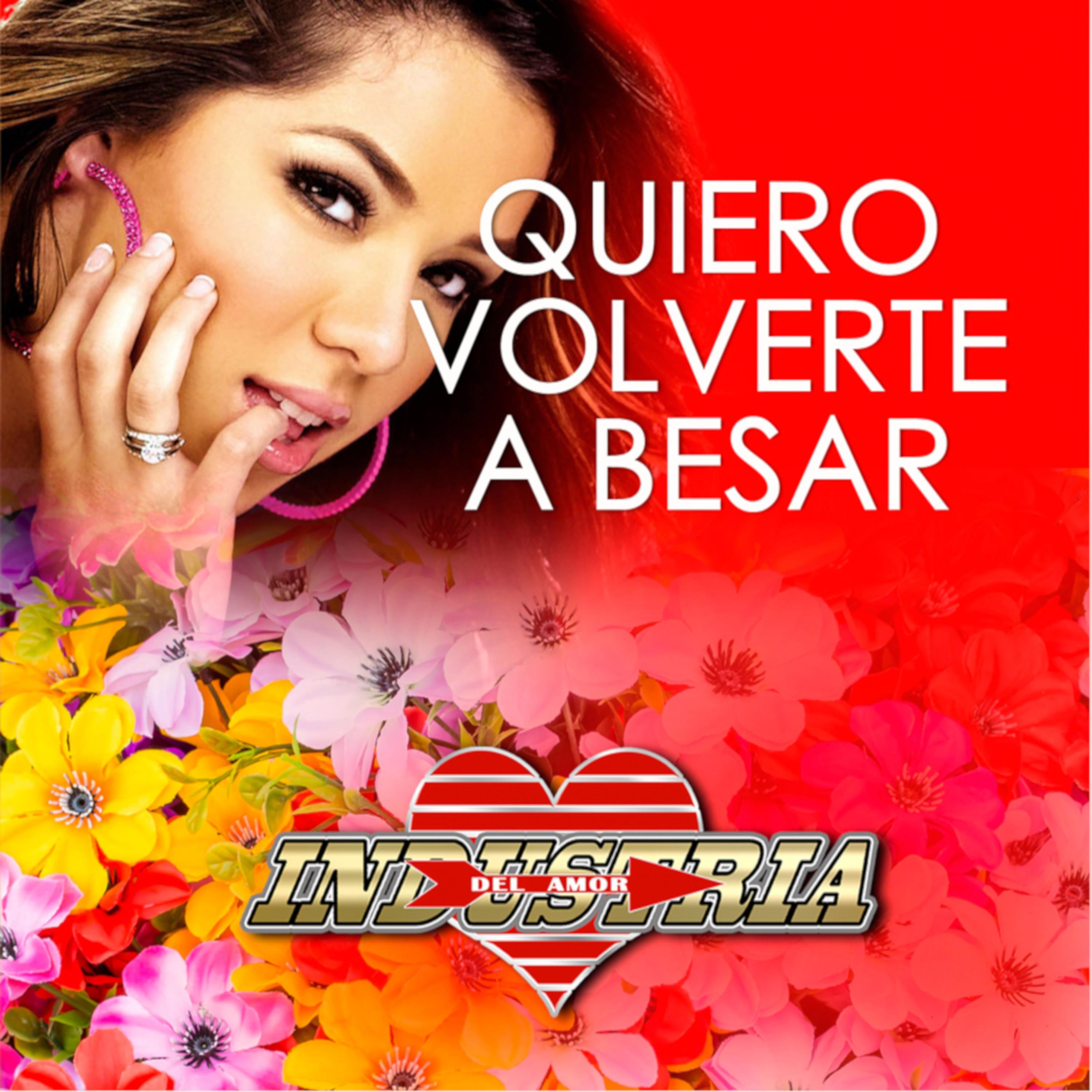 Quiero Volverte A Besar