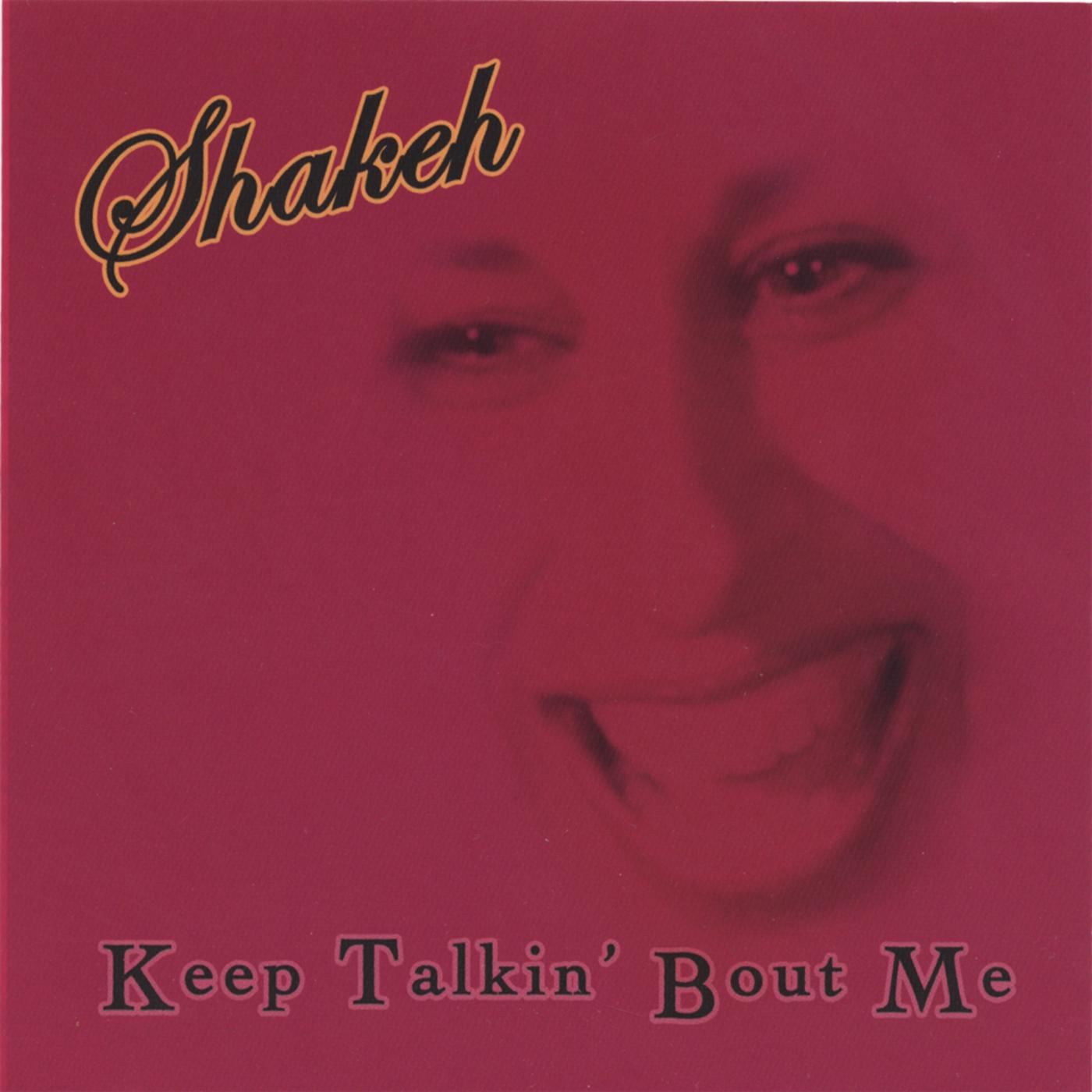 Keep Talkin' Bout Me