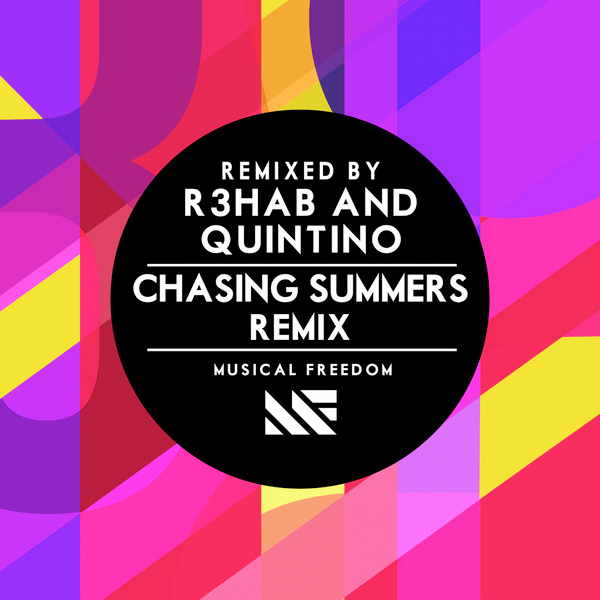 Chasing Summers (R3hab & Quintino Remix)专辑