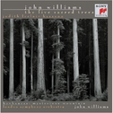 Williams: The Five Sacred Trees (Bassoon Concerto) / Takemitsu: Tree Line / Hovhaness: Symphony No.