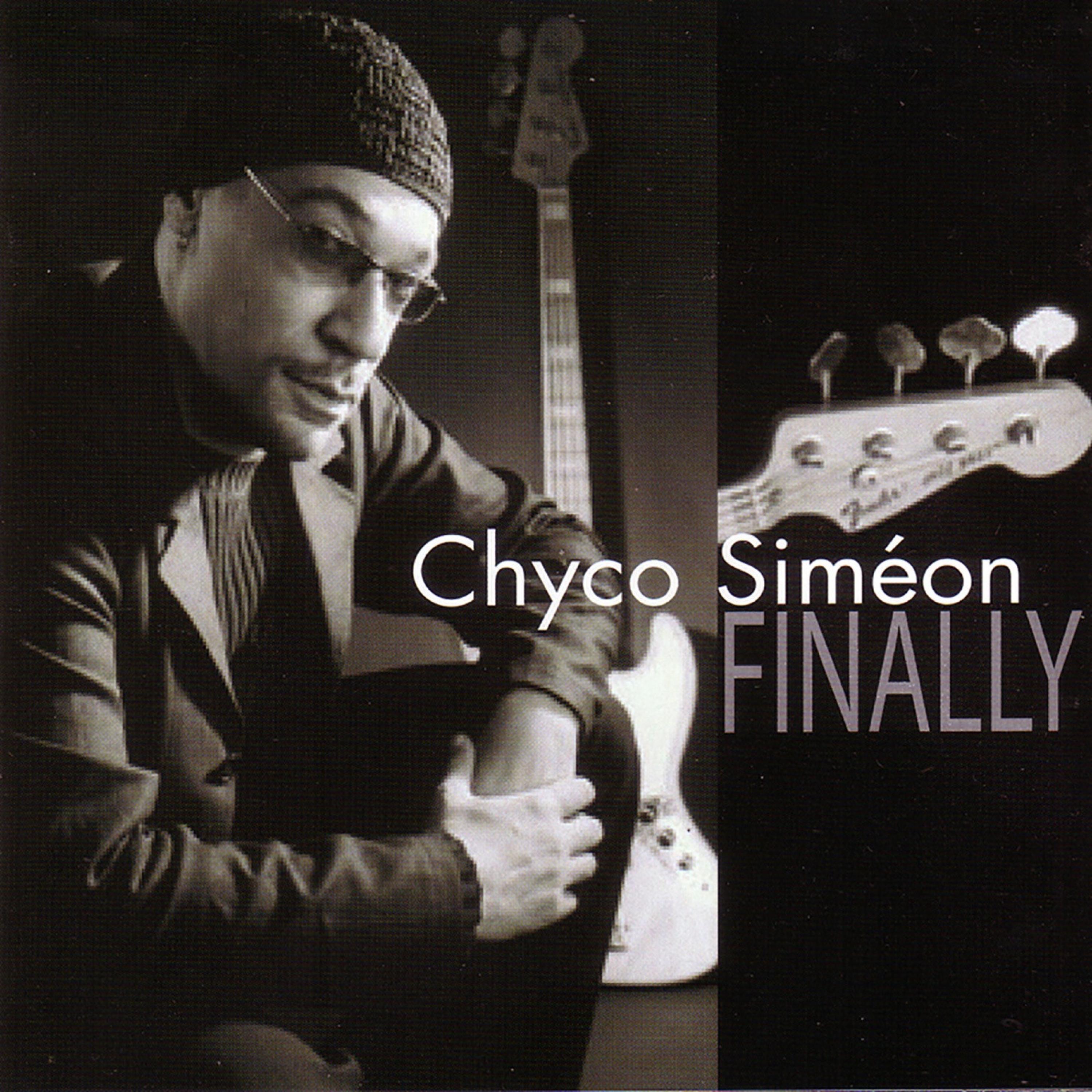 Chyco Siméon "Finally"