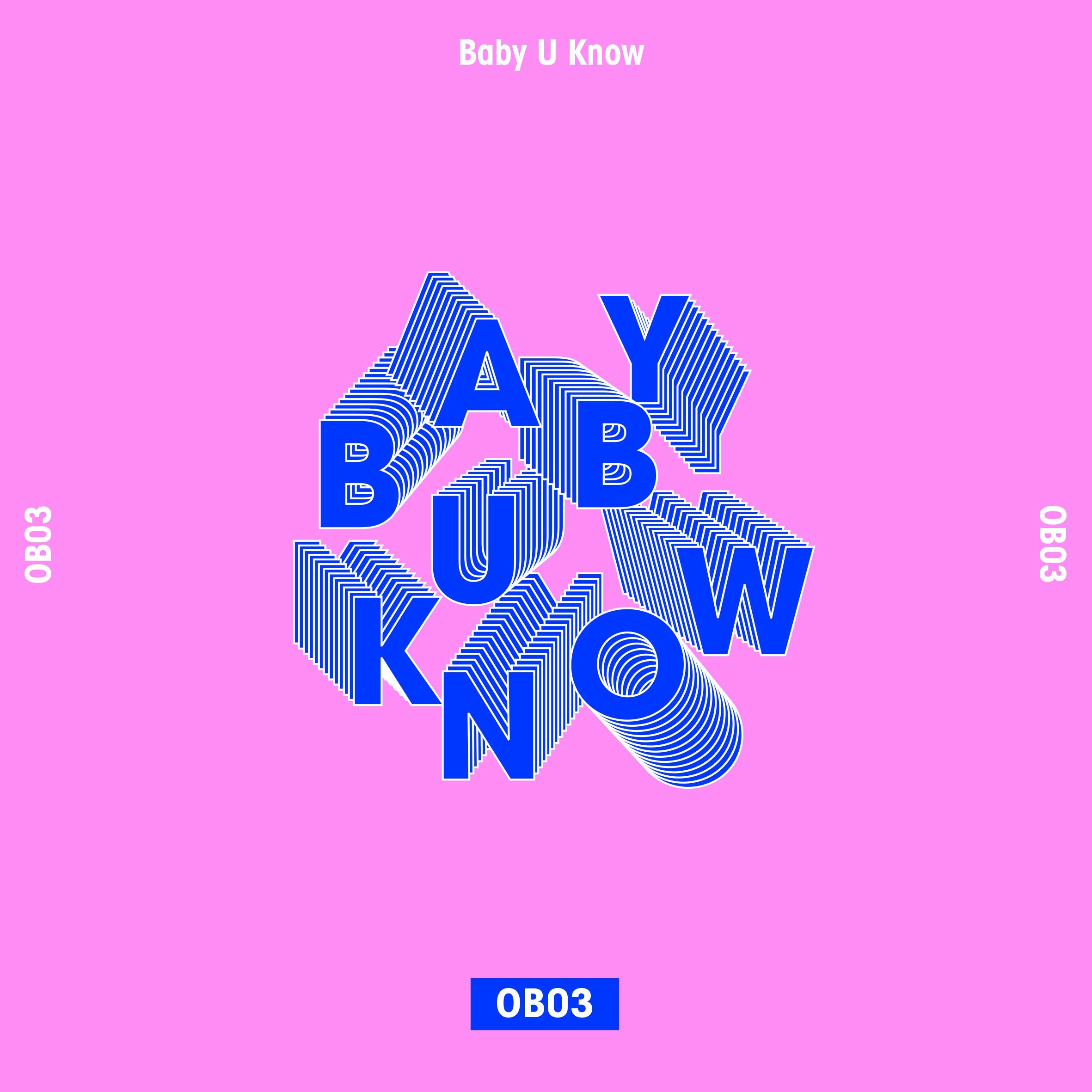 Baby U Know (Prod.YYKBZ)专辑