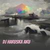 DJ Vans - Dj Haruska Aku (Remix)