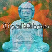 76 Yoga And Tai Chi Inspirations