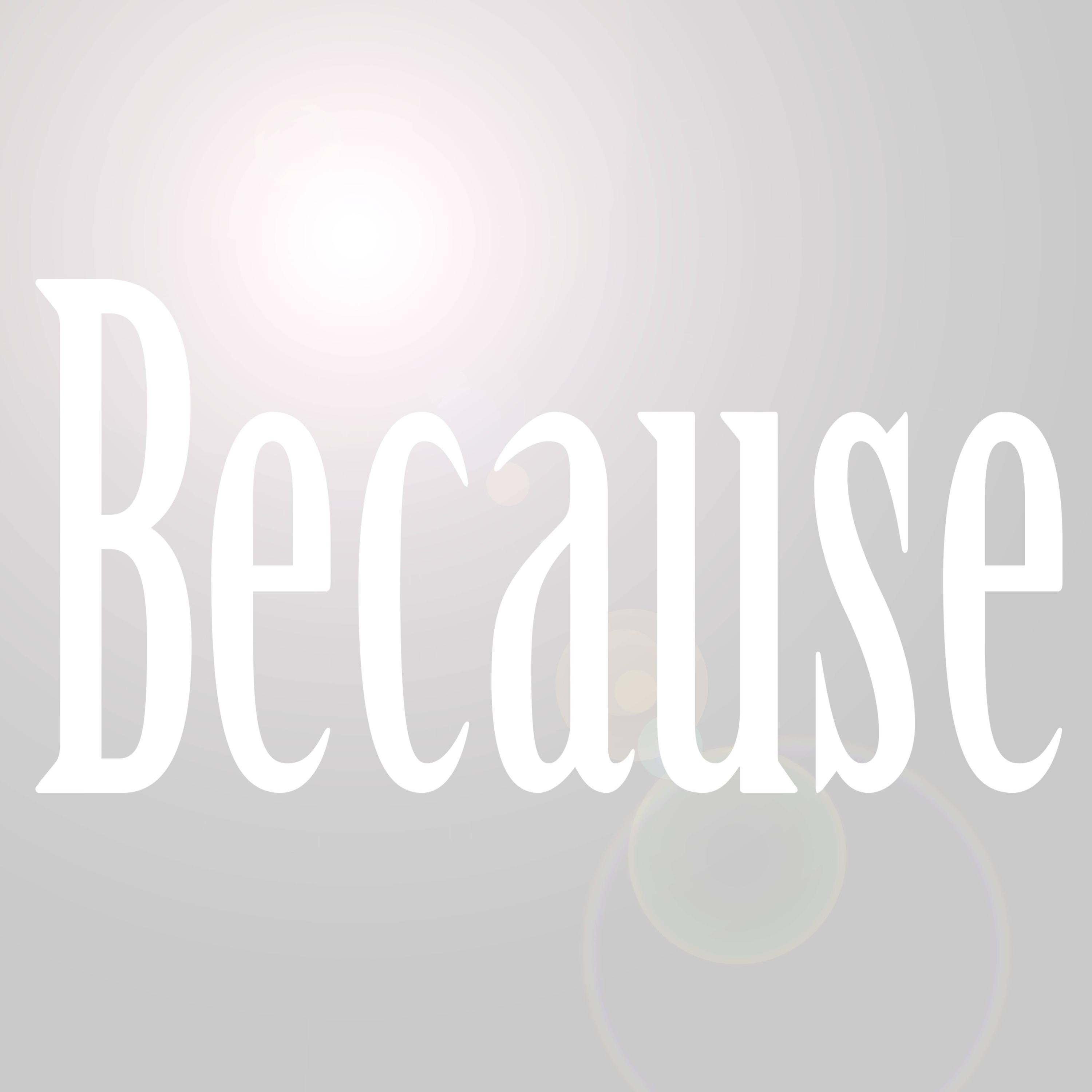 Because (Acapella)