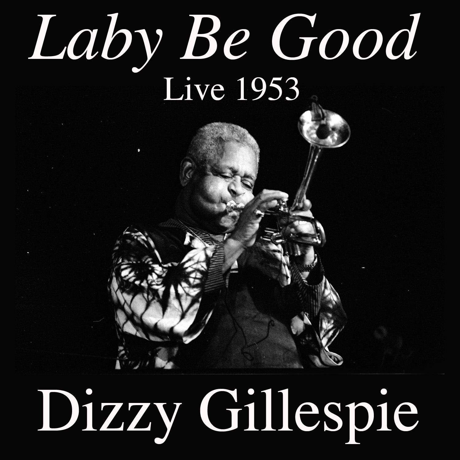 Laby Be Good: Live 1953
