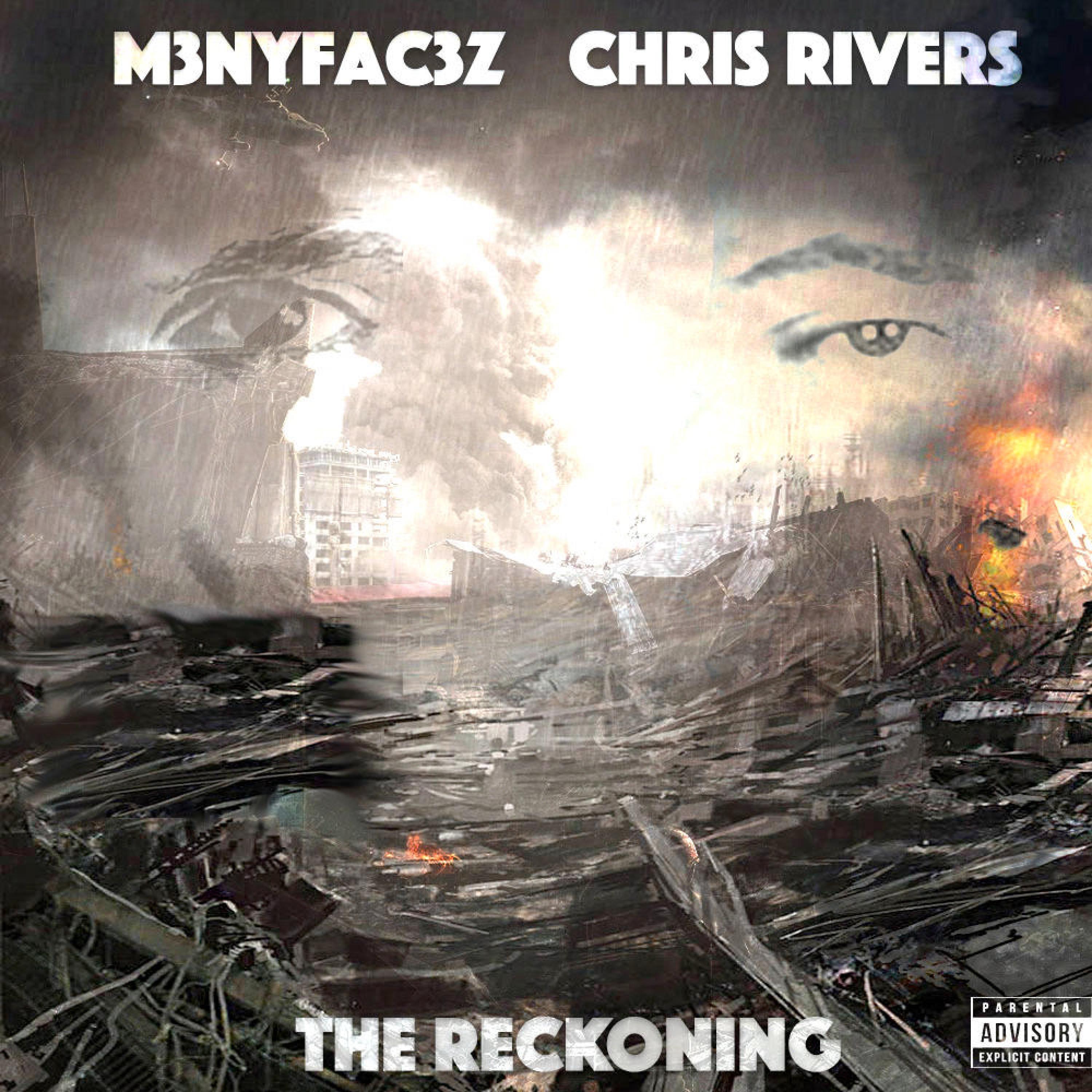 M3nyfac3z - The Reckoning (feat. Chris Rivers)