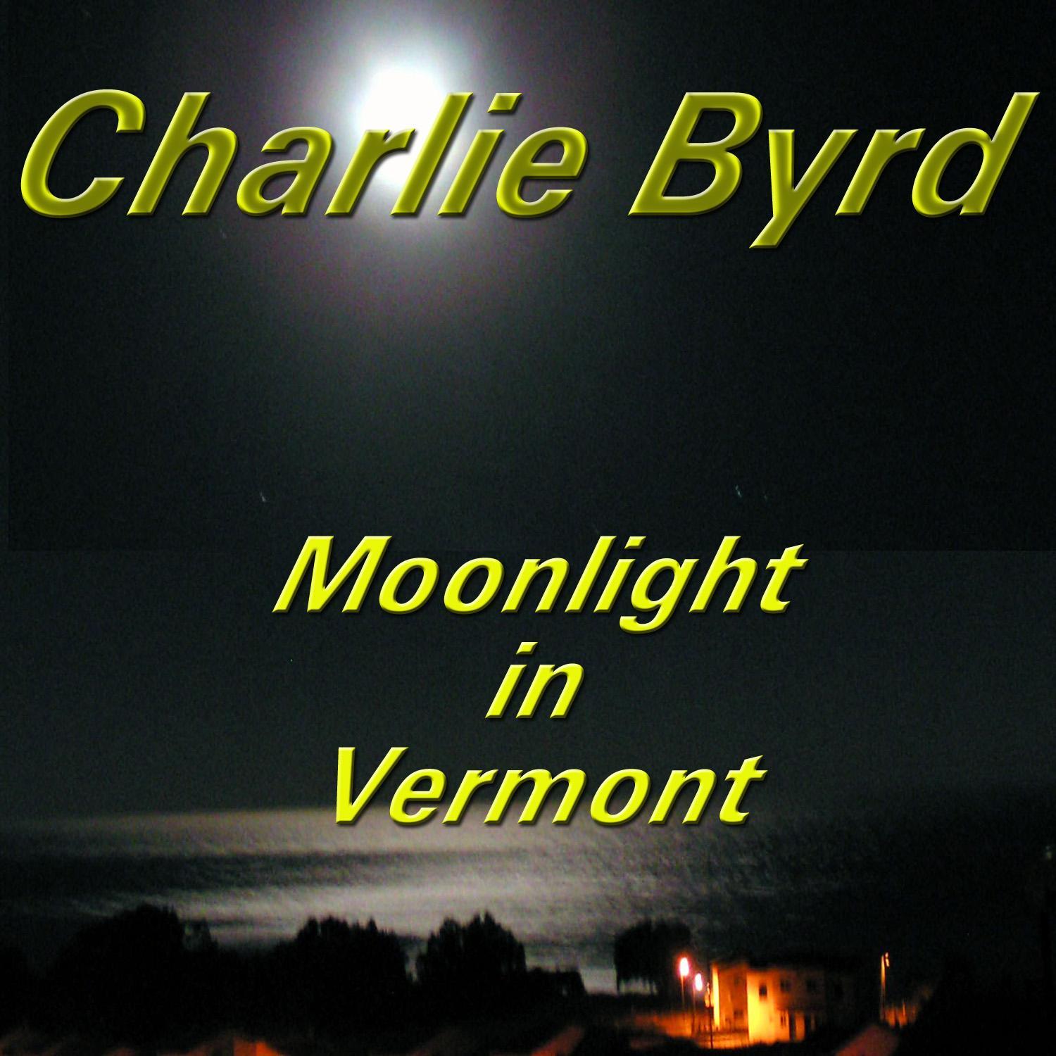 Moonlight in Vermont