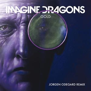 Gold - Imagine Dragons (unofficial Instrumental) 无和声伴奏