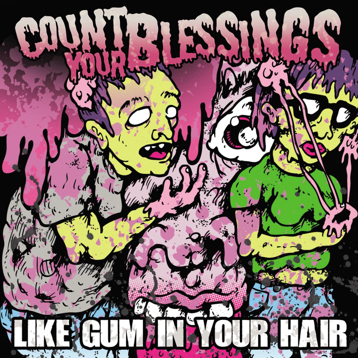 Like Gum in Your Hair