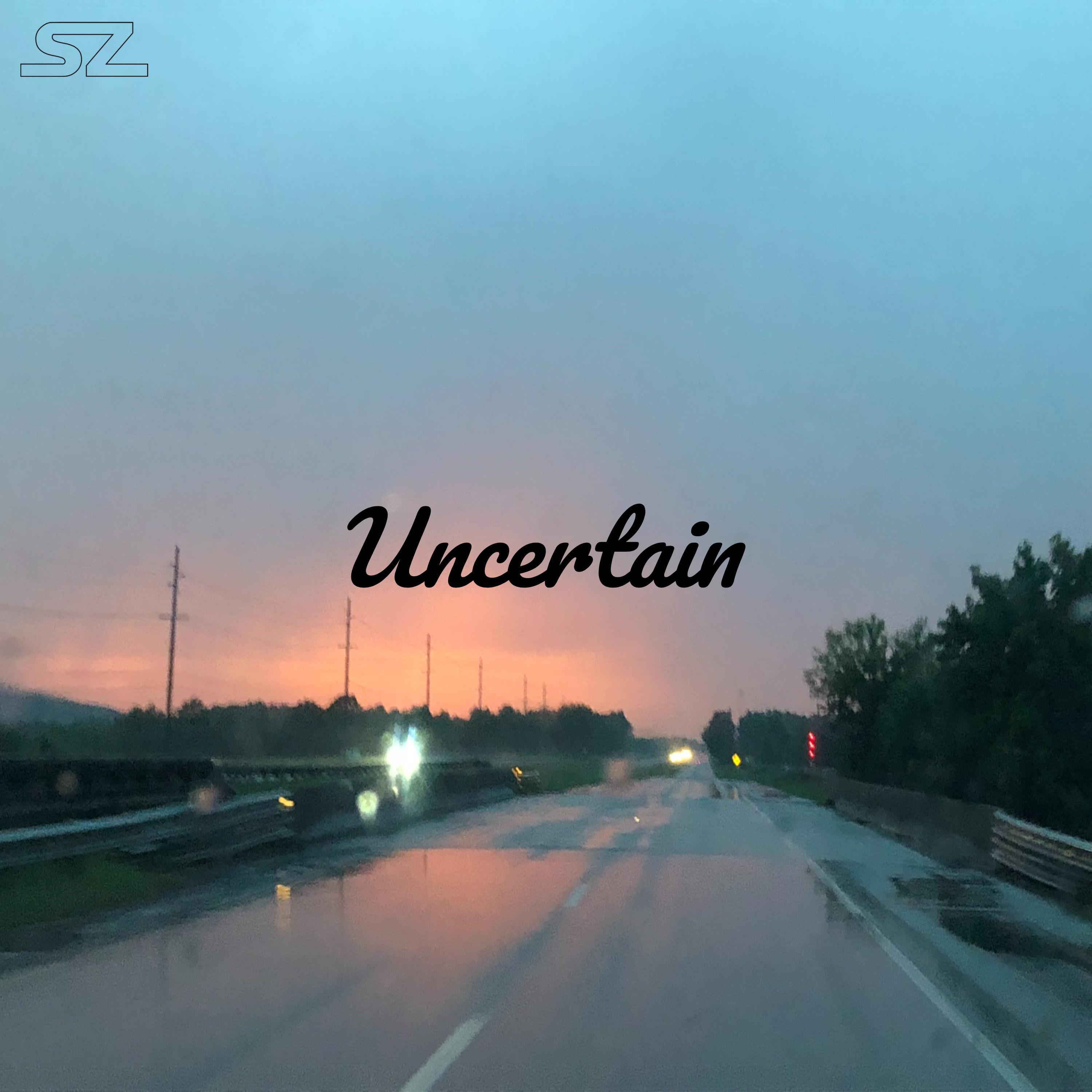 Uncertain (feat. Will Holland)