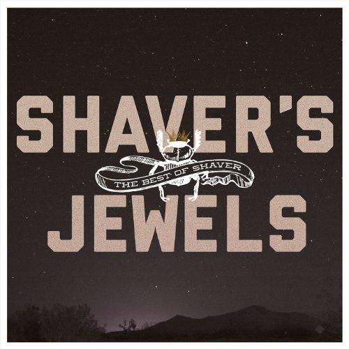 Shaver's Jewels (The Best of Shaver)