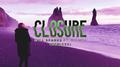 Closure (REMIXES)专辑