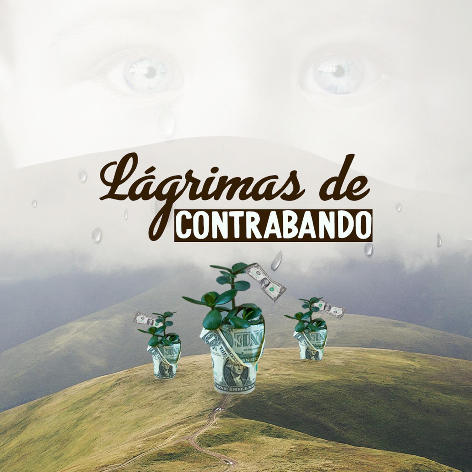 Lágrimas de Contrabando