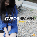 Love Or Heaven专辑