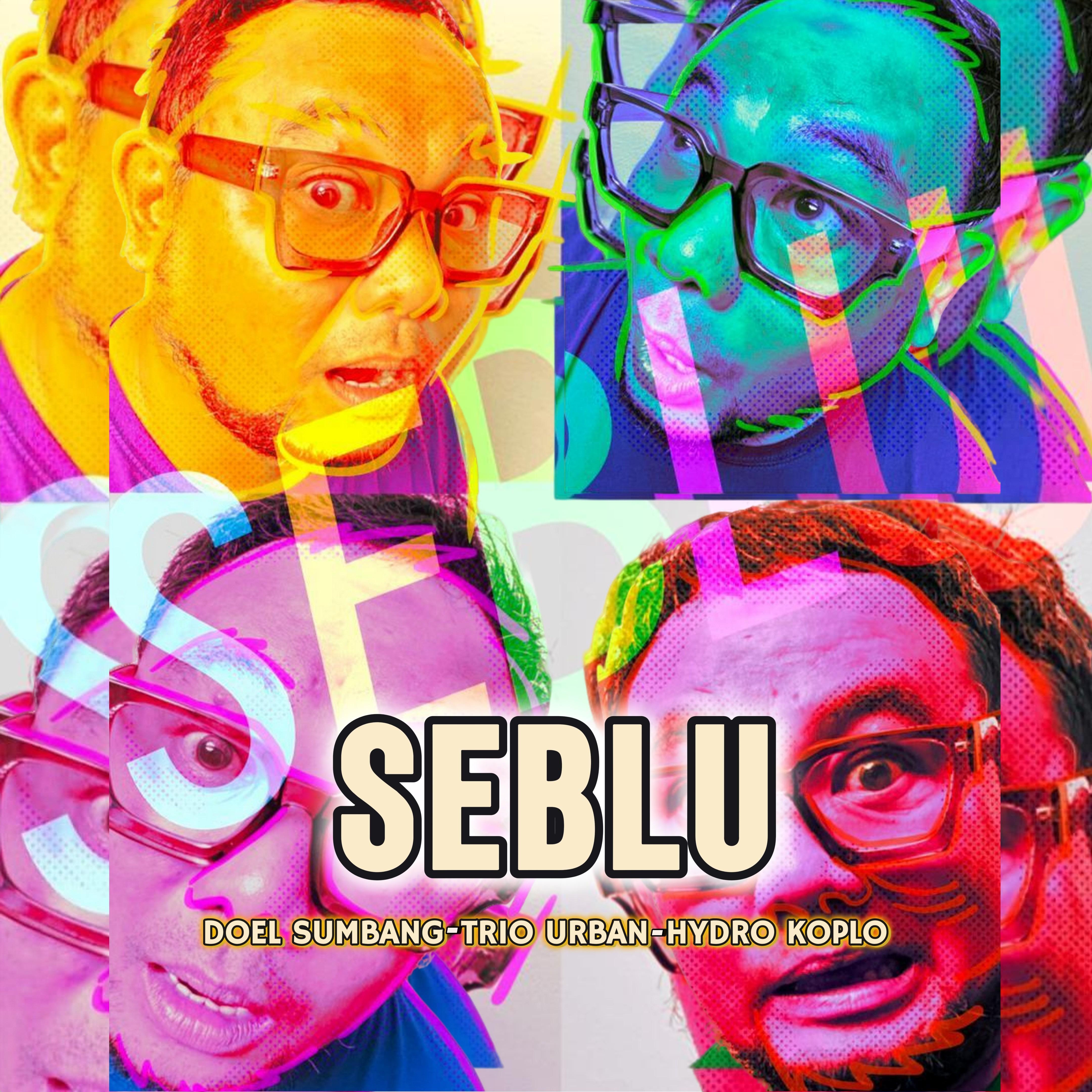 Seblu - Doel Sumbang - 专辑 - 网易云音乐