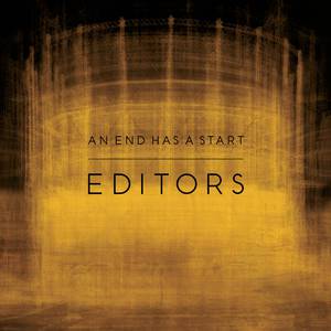 An End Has a Start - Editors (OTR Instrumental) 无和声伴奏