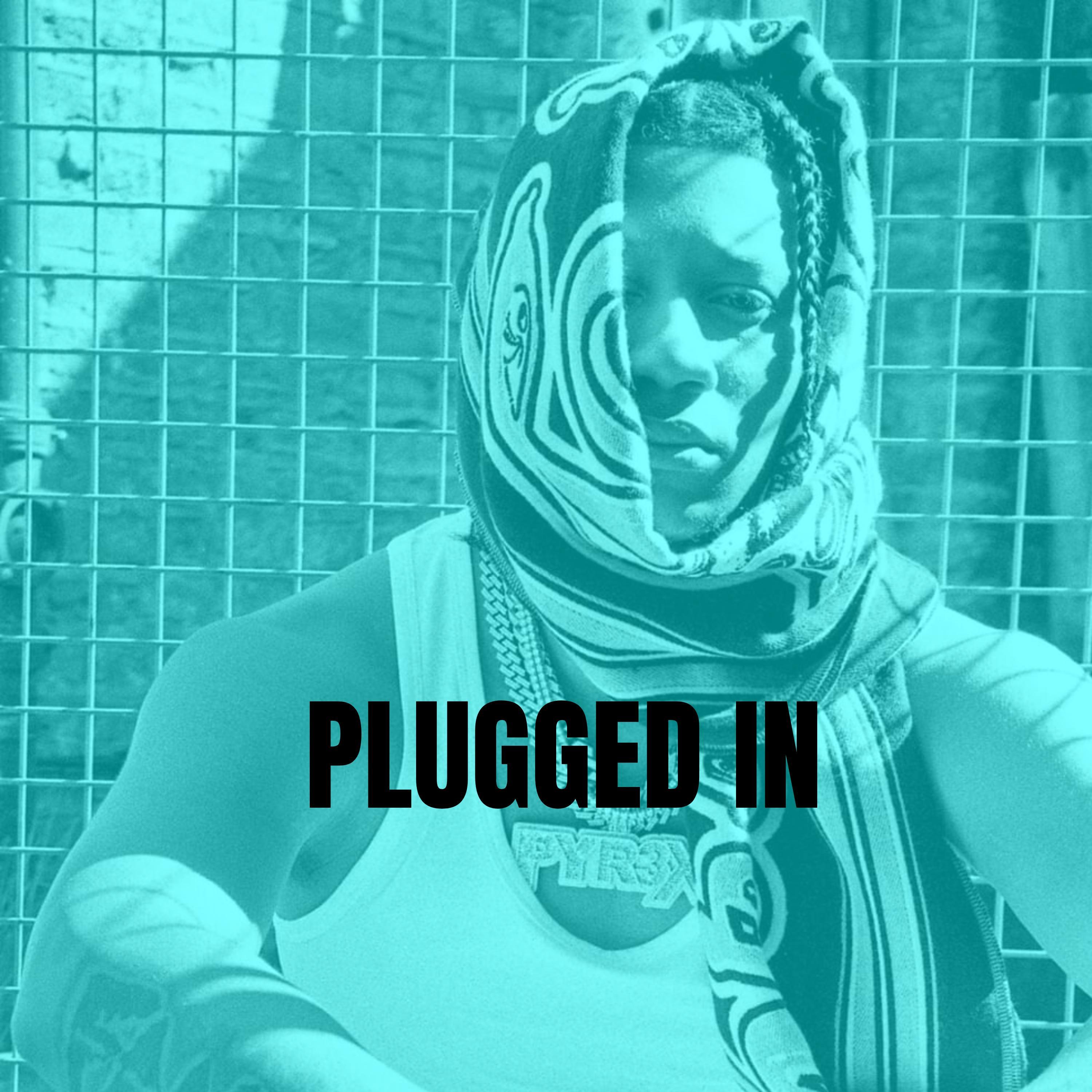 Plugged In (feat. Digga D)