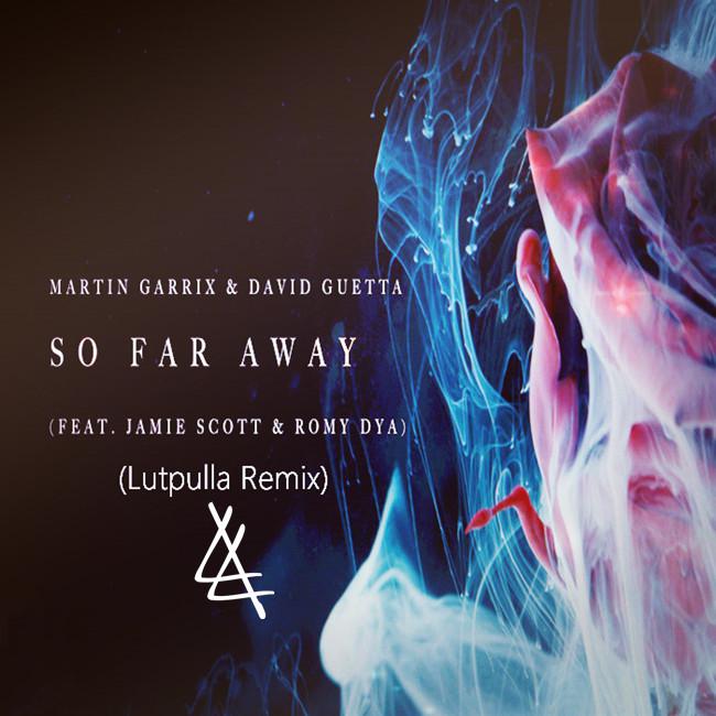 So Far Away(Lutpula Bootleg)专辑