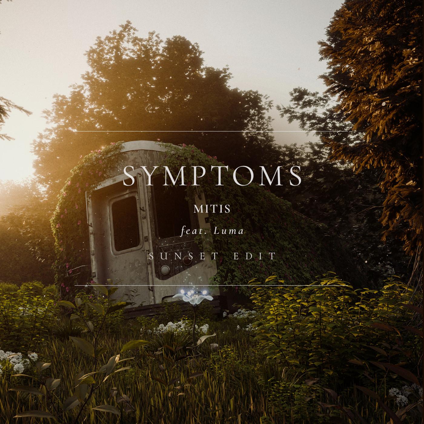 Symptoms (feat. Luma) (Sunset Edit)