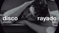 Disco Rayado专辑