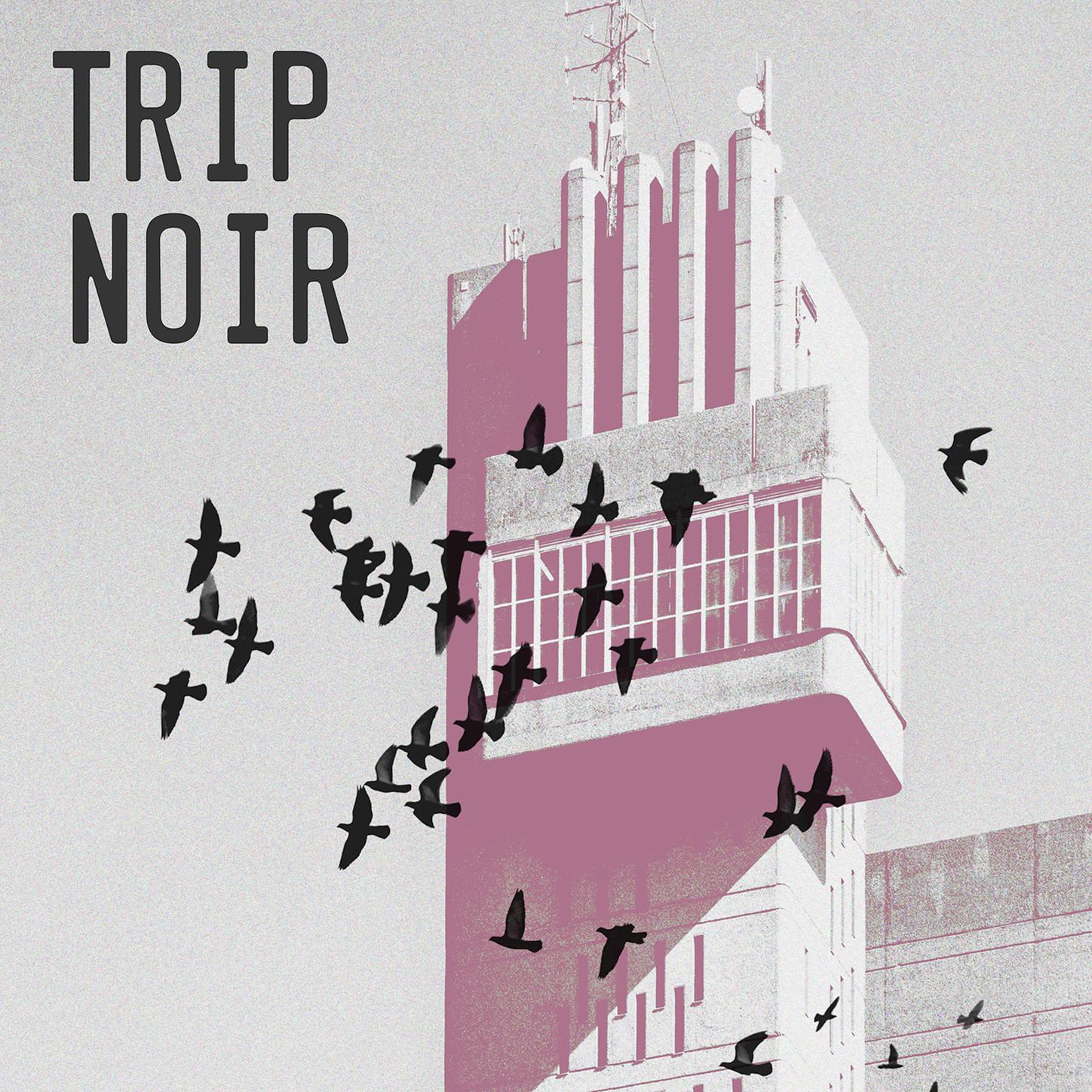 Trip Noir专辑