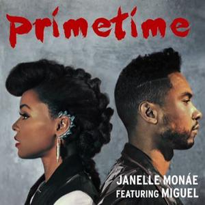 Miguel、Janelle Monáe - PrimeTime