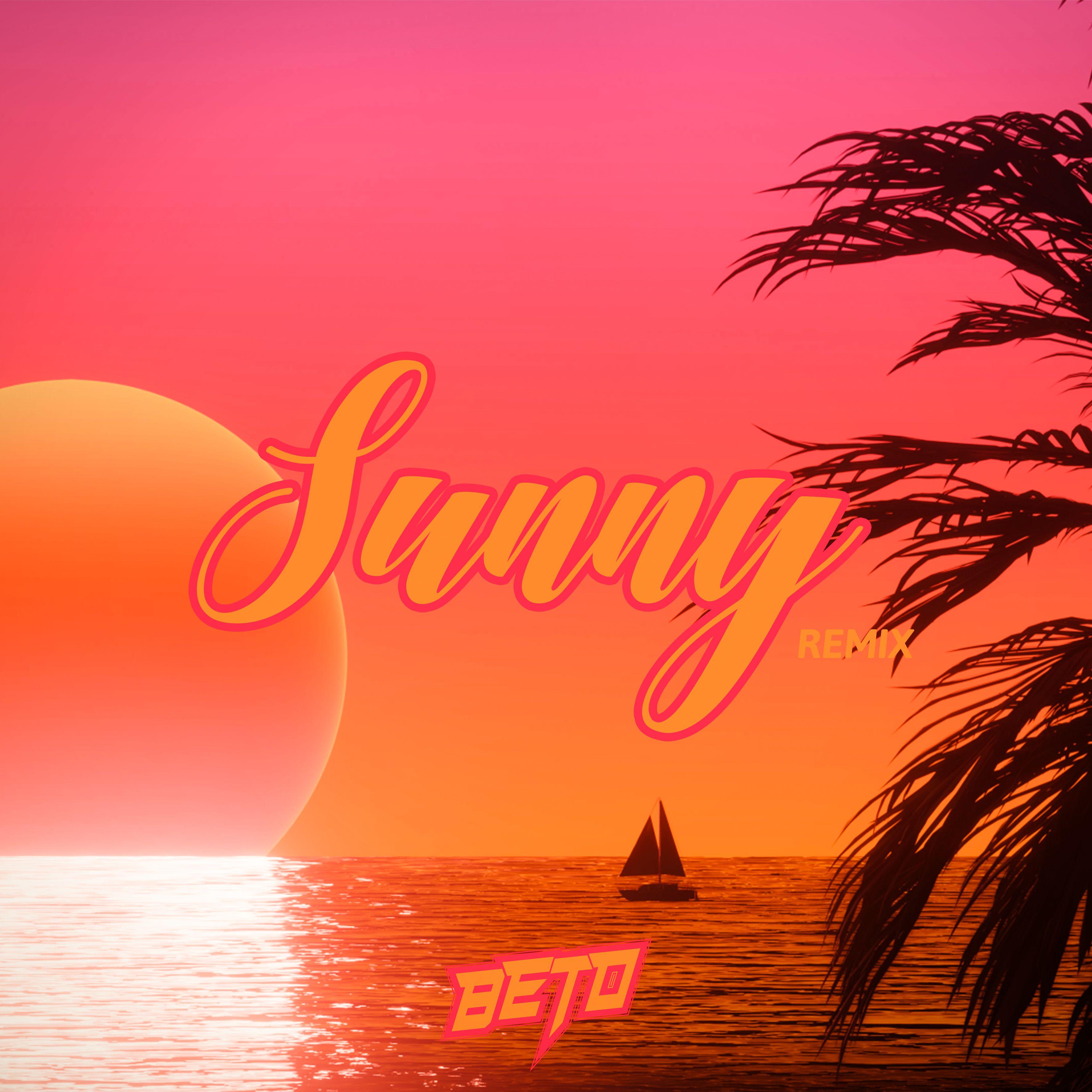 SUNNY(BETO Bootleg)