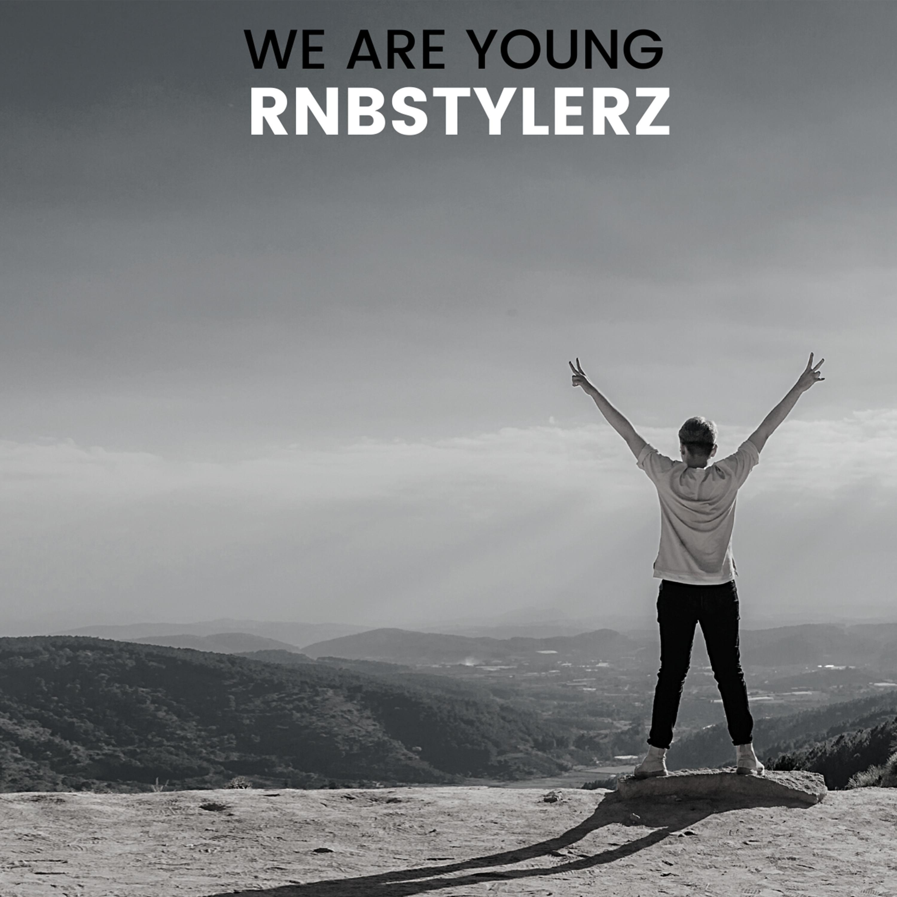 Rnbstylerz - We Are Young