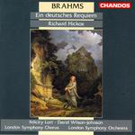 BRAHMS, J.: Deutsches Requiem (Ein) (Lott, Wilson-Johnson, London Symphony Chorus and Orchestra, Hic专辑