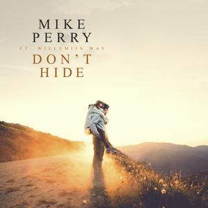 Mike Perry & Willemijn May - Don't Hide (Pre-V) 带和声伴奏 （升7半音）