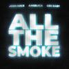 Josh Arcé - ALL THE SMOKE (feat. Angelica & Cee Baby)