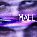 MALL (Music From the Motion Picture)专辑