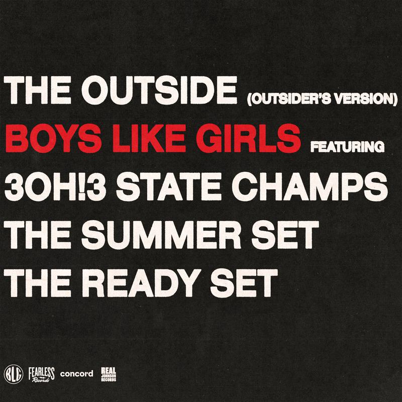 Boys Like Girls - THE OUTSIDE (OUTSIDERS VERSION)